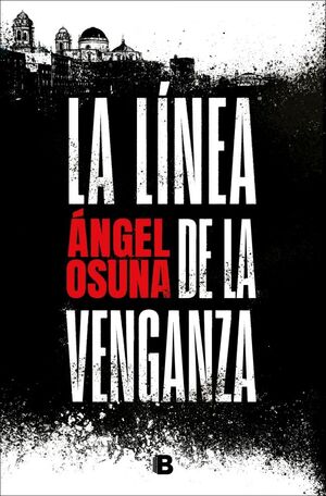 LA LINEA DE LA VENGANZA