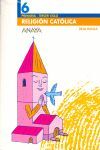 RELIGIÓN CATÓLICA 6.