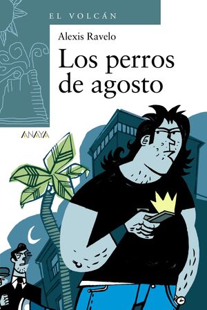 LOS PERROS DE AGOSTO