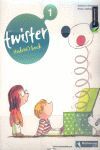 TWISTER 1 STUDENT'S BOOK