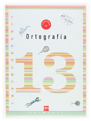 CUADERNO 13 DE ORTOGRAFÍA. 5 PRIMARIA