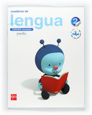 CUADERNO DE LENGUA. PAUTA. 2 PRIMARIA, 3 TRIMESTRE. CONECTA CON PUPI