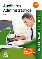 AUXILIARES ADMINISTRATIVOS DEL SERVICIO CANARIO DE SALUD. TEST