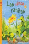 LAS CINCO RANITAS
