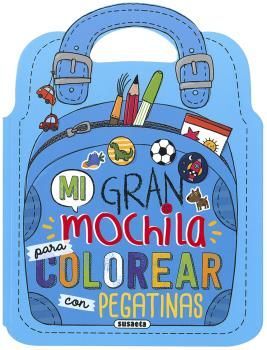 MI GRAN MOCHILA PARA COLOREAR CON PEGATINAS