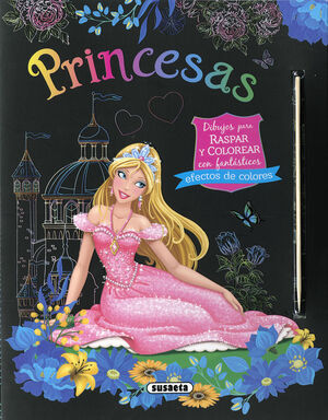 PRINCESAS. DIBUJOS P/RASPAR Y