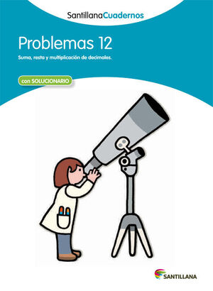 PROBLEMAS 12 SANTILLANA CUADERNOS