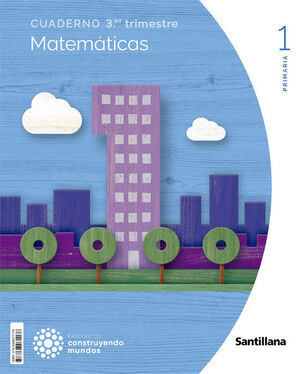 1PRIM 3TRM CUAD MATE CONSTRUYENDO MUNDOS