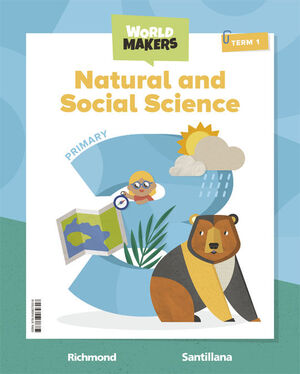 3PRI NAT & SOC SCIENCE STUDENT'S BOOK WORLD MAKERS
