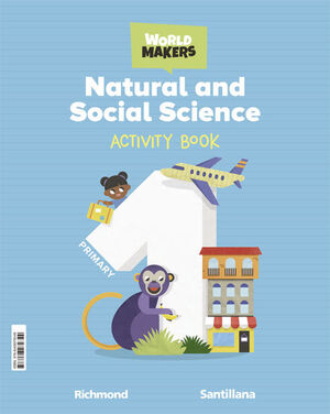 1PRIM NATUR & SOCIAL SCIENCE ACTIVITY BOOK WORLD MAKERS