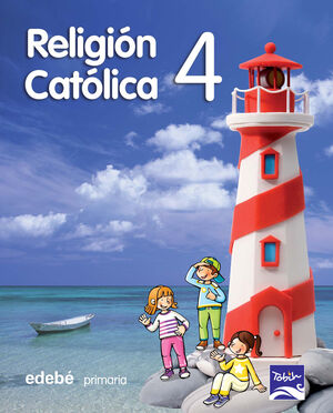 RELIGIÓN CATÓLICA 4 EP