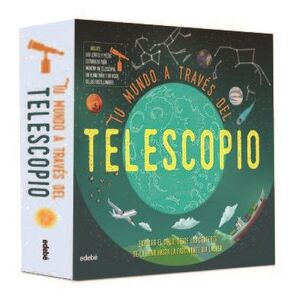 TU MUNDO A TRAVES DEL TELESCOPIO