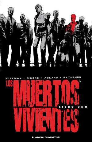 LOS MUERTOS VIVIENTES (EDICIÓN INTEGRAL) Nº 01/08