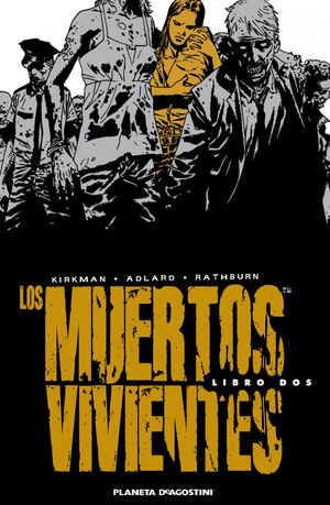 LOS MUERTOS VIVIENTES (EDICIÓN INTEGRAL) Nº 02/08