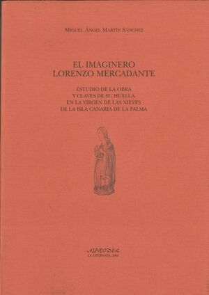 EL IMAGINERO LORENZO MERCADANTE