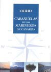 CABAÑUELAS DE LOS MARINEROS DE CANARIAS