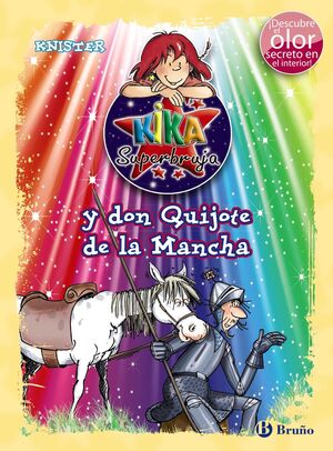 KIKA SUPERBRUJA Y DON QUIJOTE DE LA MANCHA (ED. COLOR)