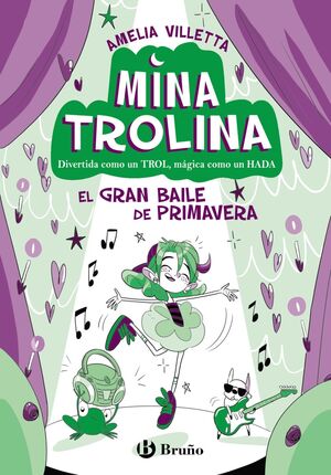 MINA TROLINA, 2. EL GRAN BAILE DE PRIMAVERA