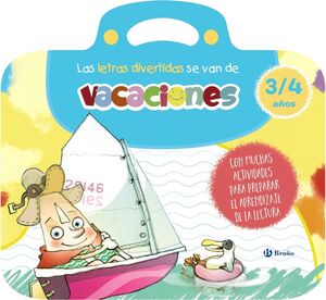 LAS LETRAS DIVERTIDAS SE VAN DE VACACIONES 3-4 AÑO