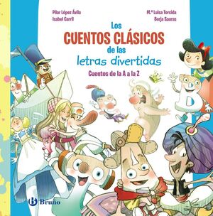 LOS CUENTOS CLÁSICOS DE LAS LETRAS DIVERTIDAS