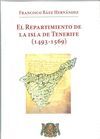 EL REPARTIMIENTO DE LA ISLA DE TENERIFE (1493-1569)