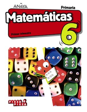 MATEMÁTICAS 6º PRIMARIA PIEZA A PIEZA