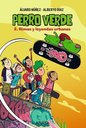 PERRO VERDE 2 RIMAS Y LEYENDAS URBANAS