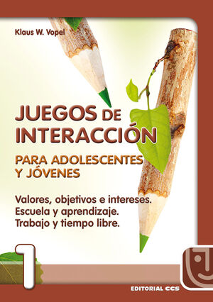 JUEGOS DE INTERACCIÓN PARA ADOLESCENTES Y JÓVENES 1