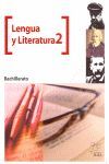 LENGUA CASTELLANA Y LITERATURA 2 BACHILLERATO