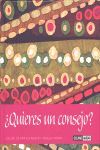 ¿QUIERES UN CONSEJO?