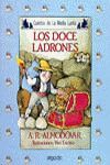 MEDIA LUNITA Nº 8. LOS DOCE LADRONES