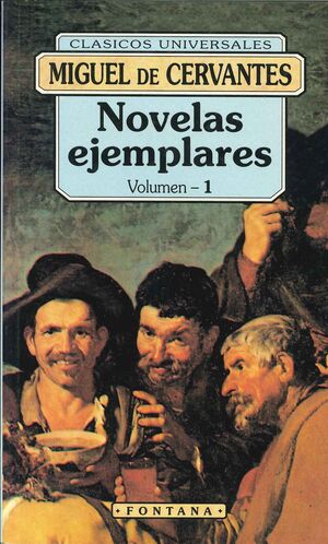 NOVELAS EMEPLARES 1. CERVANTES
