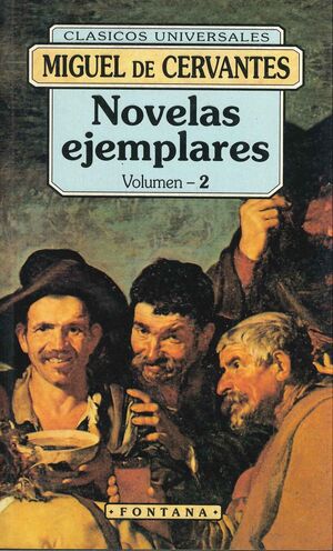 NOVELAS EJEMPLARES 2. CERVANTES