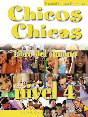 CHICOS CHICAS 4 - LIBRO DEL ALUMNO