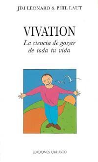 VIVATION, LA CIENCIA DE GOZAR DE TODA TU VIDA.