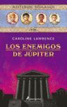 LOS ENEMIGOS DE JÚPITER (MISTERIOS ROMANOS 7)