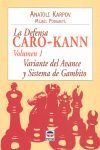 LA DEFENSA CARO-KANN. VARIANTE DEL AVANCE Y SISTEMA GAMBITO