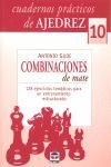 CUADERNOS PRÁCTICOS DE AJEDREZ 10. COMBINACIONES DE MATE