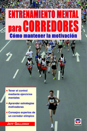 ENTRENAMIENTO MENTAL PARA CORREDORES