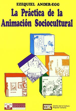 PRÁCTICA DE LA ANIMACIÓN SOCIO-CULTURAL, LA