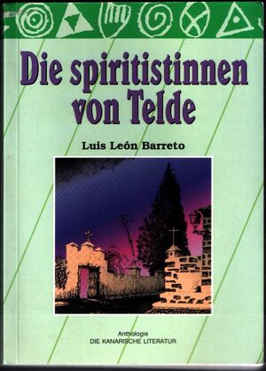 DIE SPIRITISTINNEN VON TELDE