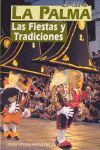 LA ISLA DE LA PALMA: LAS FIESTAS Y TRADICIONES