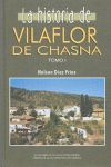 LA HISTORIA DE VILAFLOR DE CHASNA TOMO 1