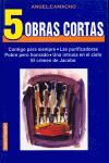 5 OBRAS CORTAS