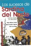 LOS SUCESOS DE SARDINA DEL NORTE