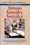 CONOCIENDO A ANTONIO GONZÁLEZ