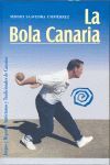 LA BOLA CANARIA