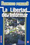 LA LIBERTAD DE INFORMAR