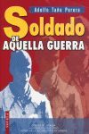 SOLDADO DE AQUELLA GUERRA