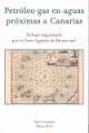 PETROLEO GAS EN AGUAS PROXIMAS A CANARIAS